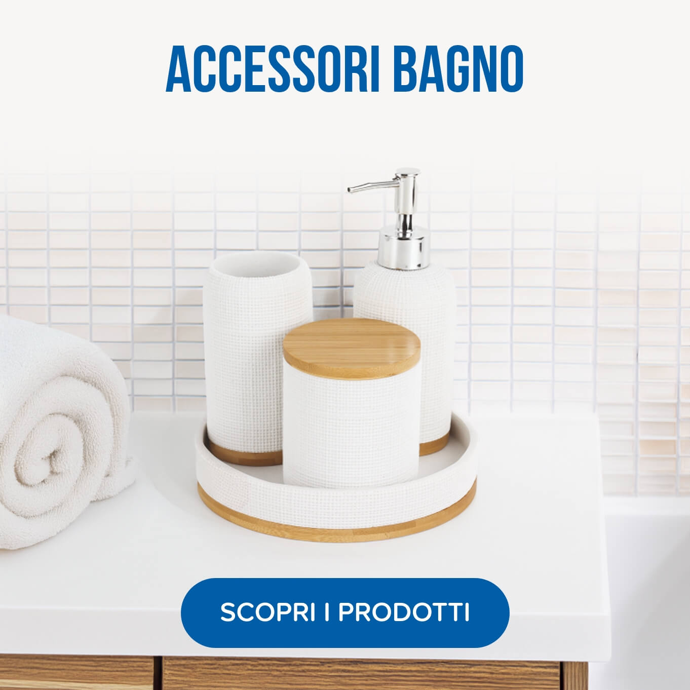 Accessori bagno